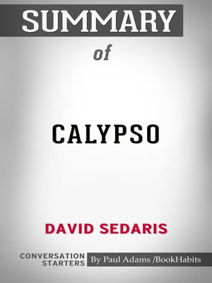 cover image of Summary of Calypso by David Sedaris / Conversation Starters